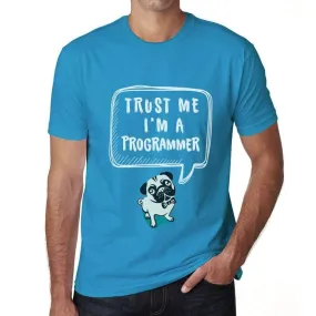 'Programmer, Trust Me I'm a Programmer Men's T shirt Blue Birthday Gift 00530